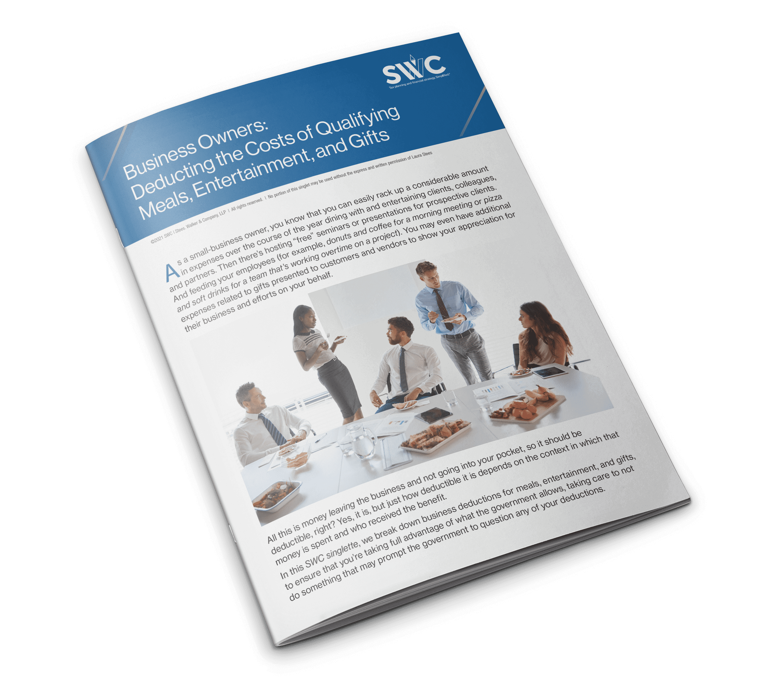 SWC Topic Singlette: Business Owners: Deducting The Costs Of Qualifying Meals Entertainment And Gifts
