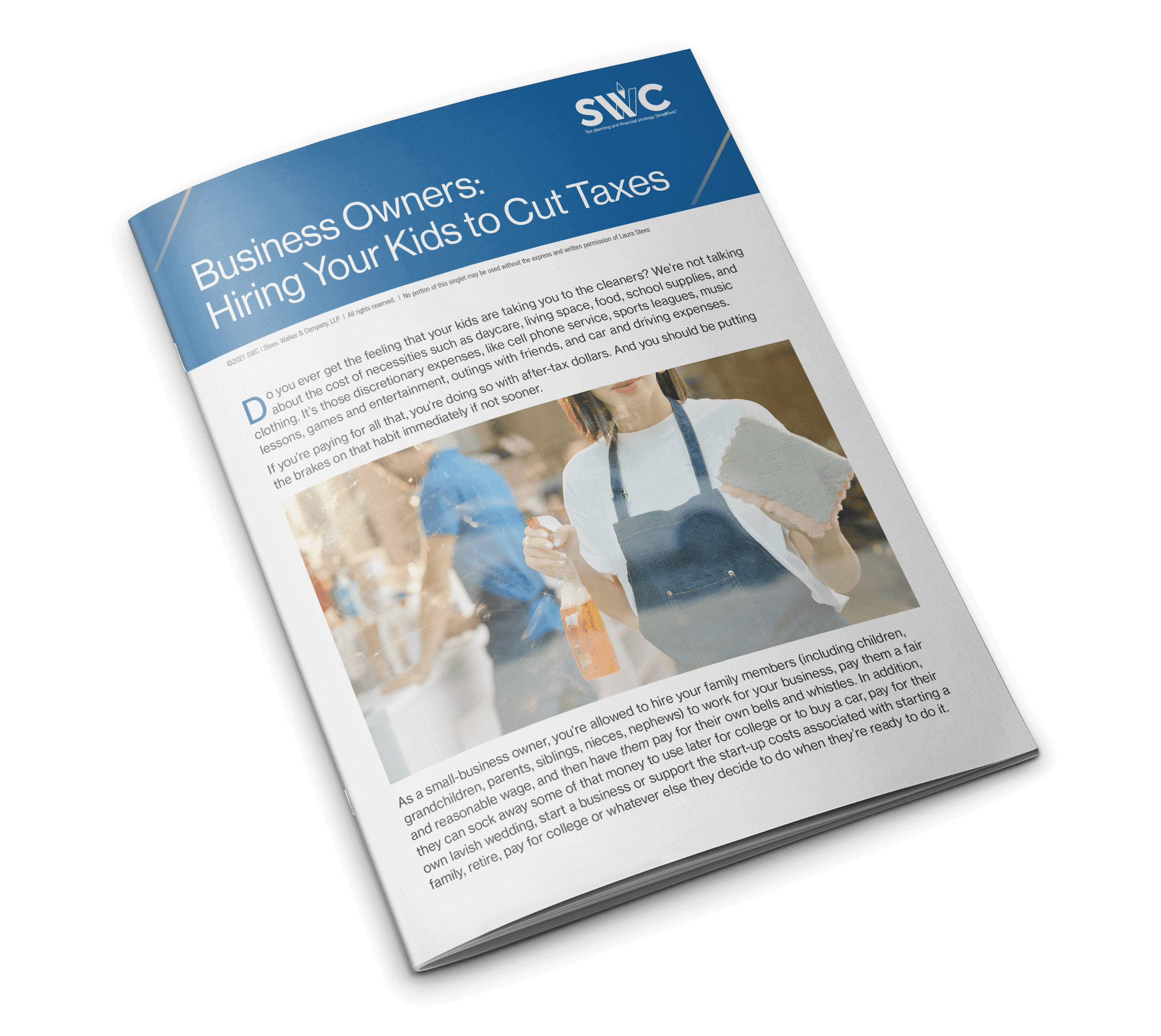 SWC Topic Singlettes: Business Owners: Hiring Your Kids To Cut Taxes