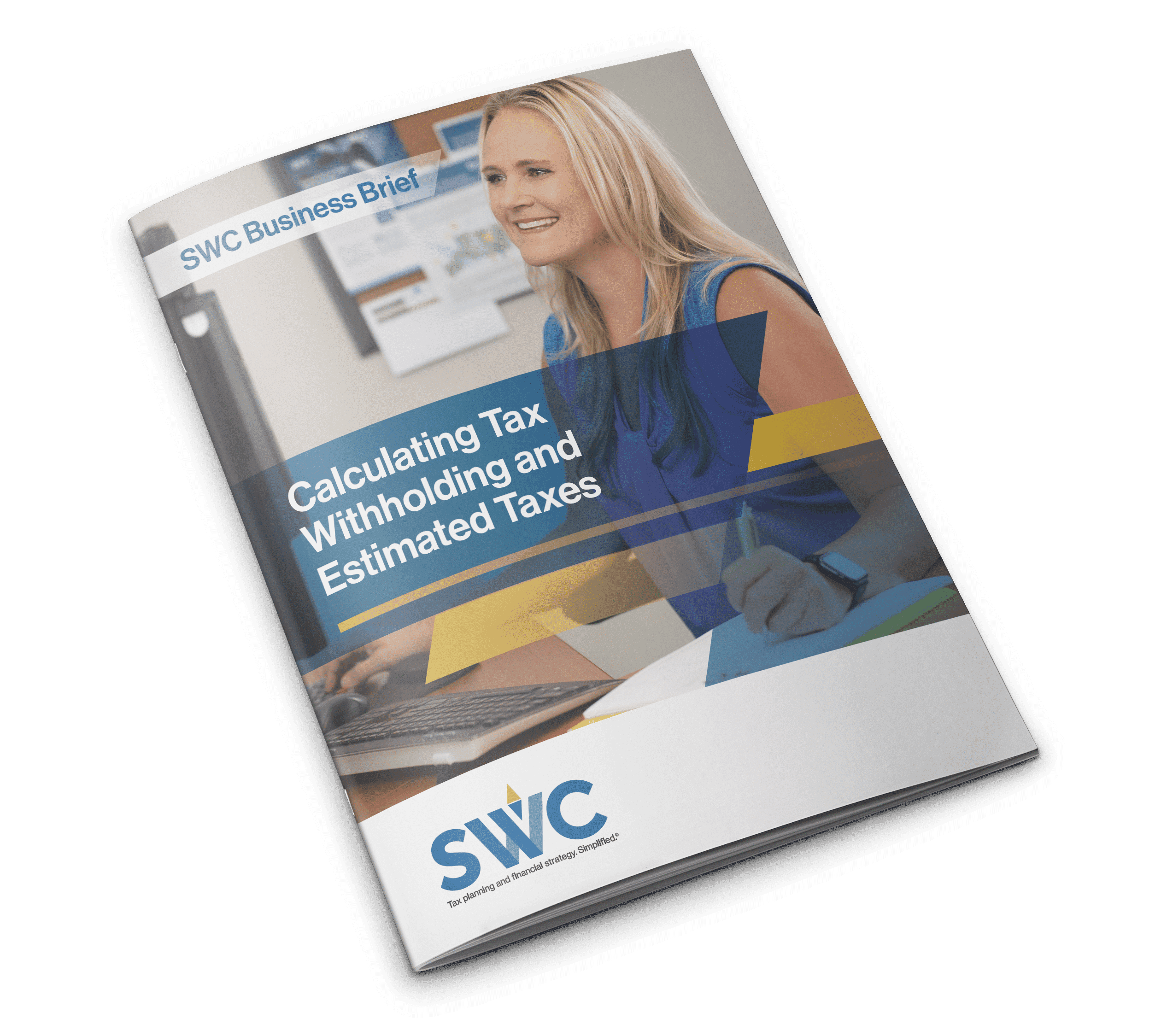 SWC Business Brief: Calculating Tax Withholding and Estimated Taxes