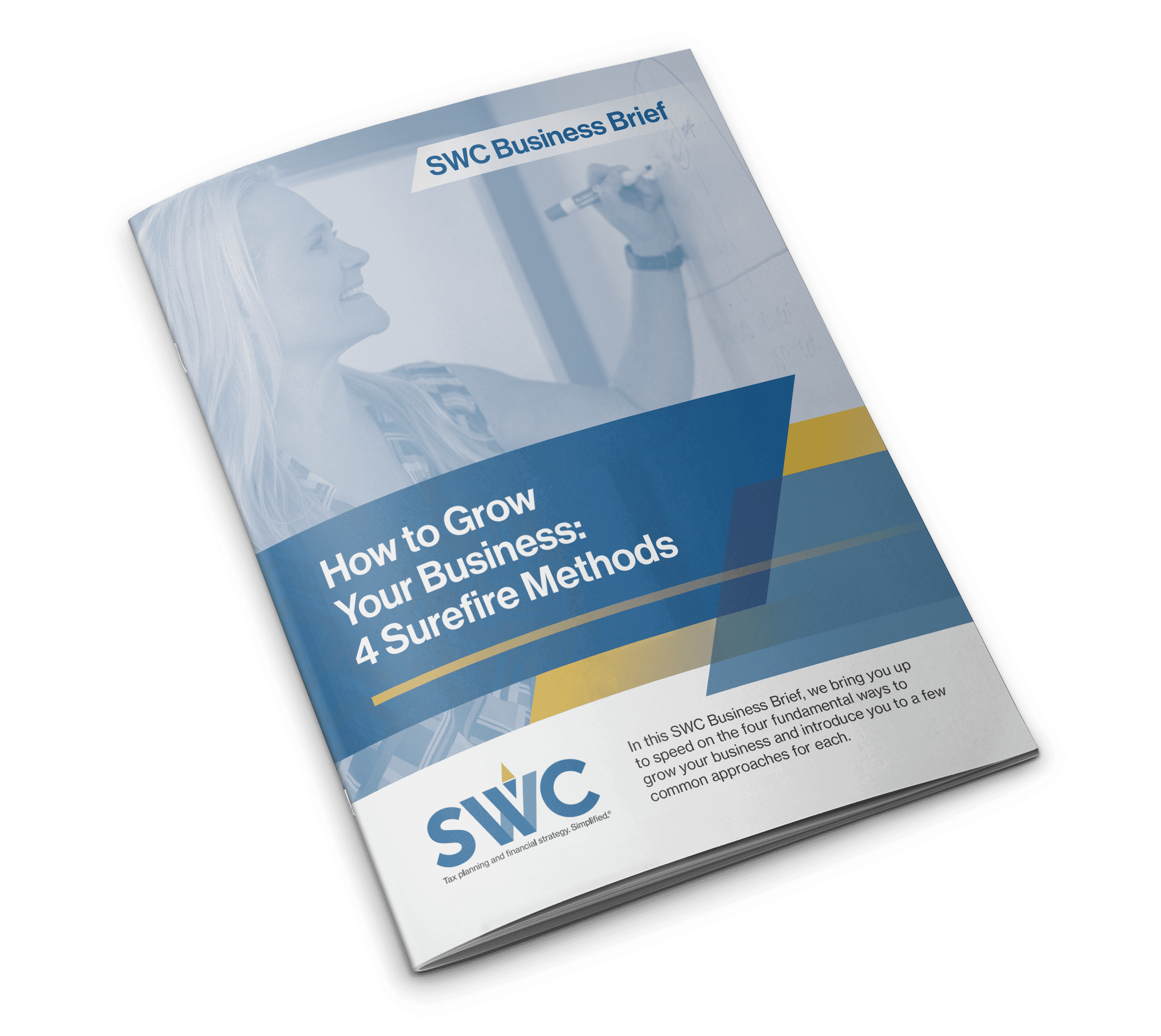 SWC Business Brief: How to Grow Your Business: 4 Surefire Methods