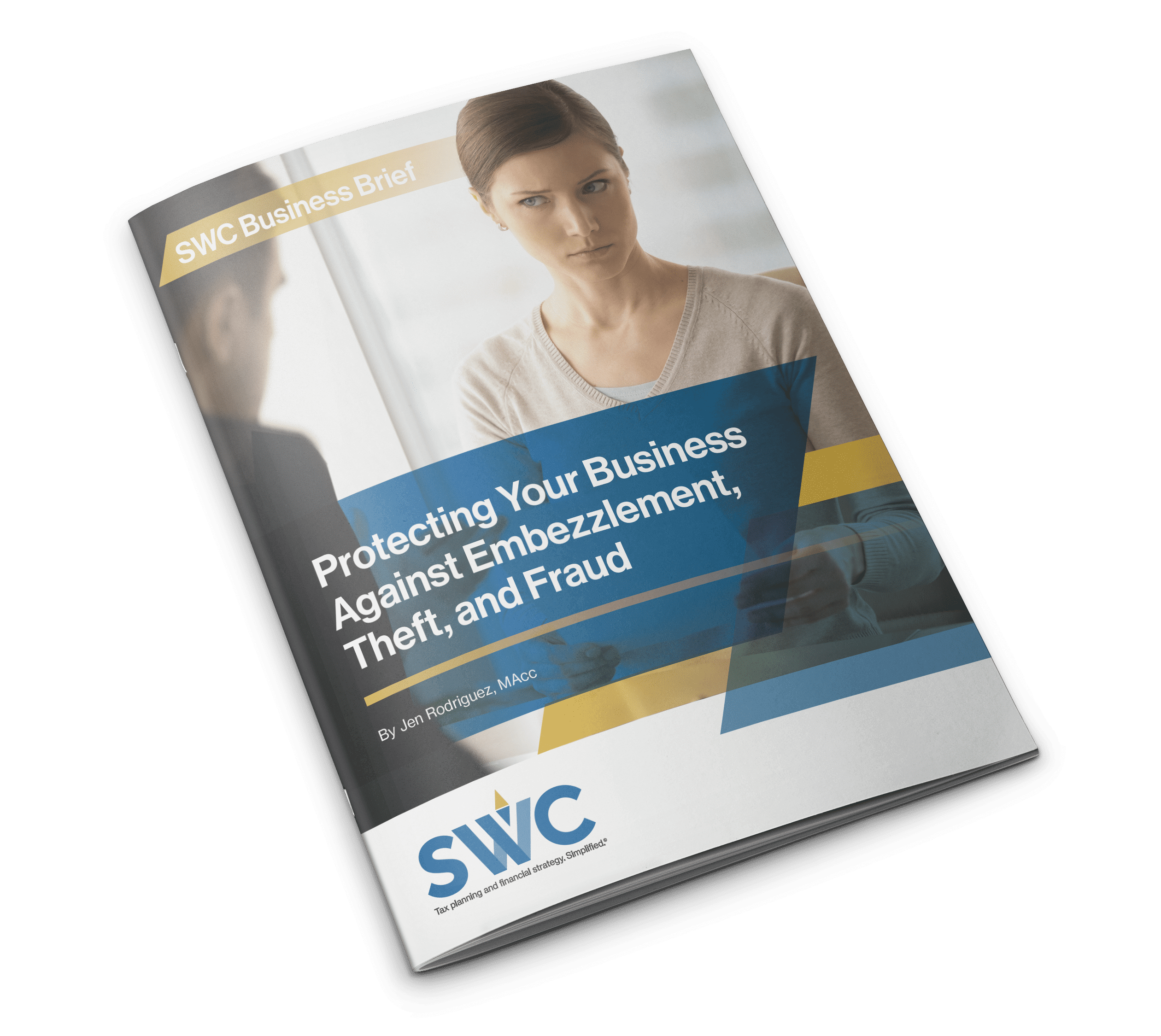 SWC Business Brief: Protecting Your Business Against Embezzlement, Theft, and Fraud