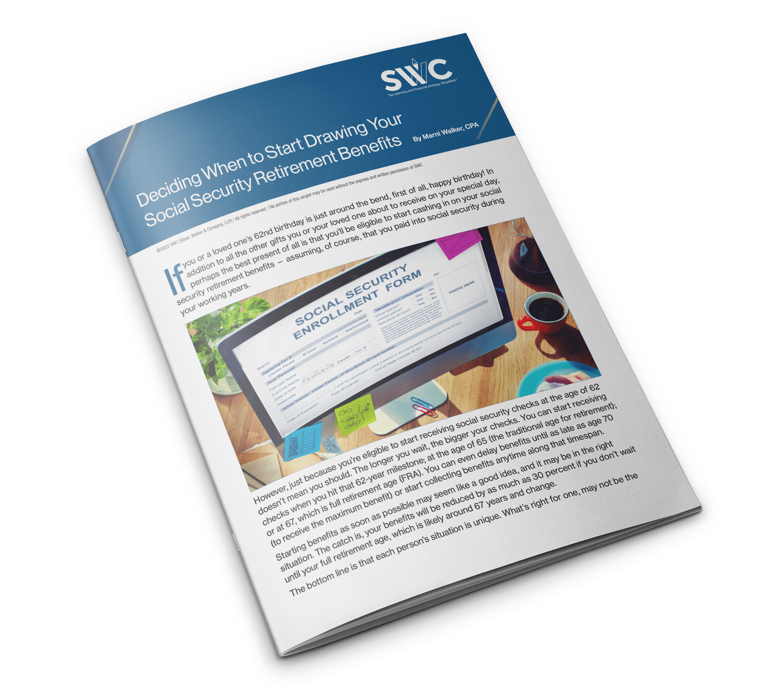 SWC Topic Singlette: Deciding When to Start Drawing Your Social Security Retirement Benefits
