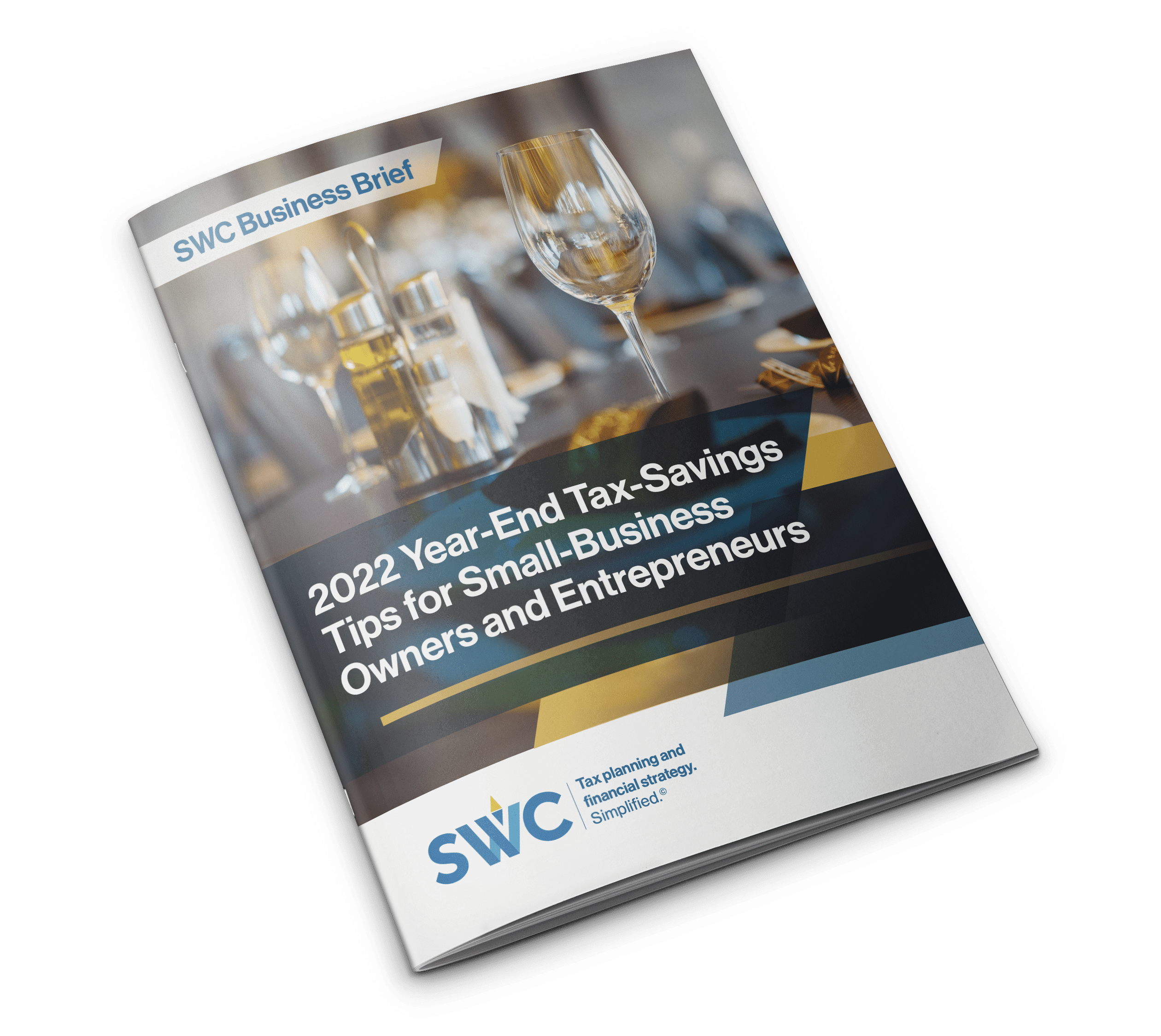 SWC Business Brief: 2022 Year End Tax Savings Tips for Small Business Owners and Enterpreneurs